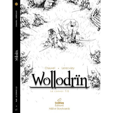 Wollodrïn T3, N&B et Storyboards